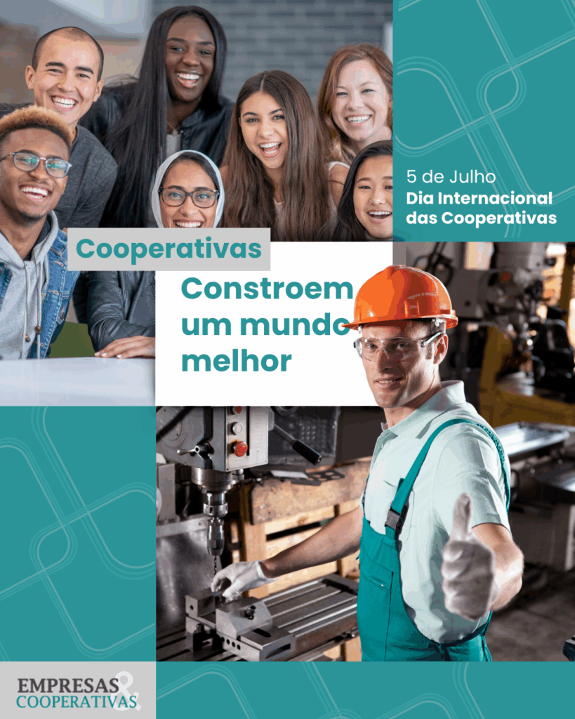 Dia Internacional das Cooperativas 2025: Construa um Mundo Melhor