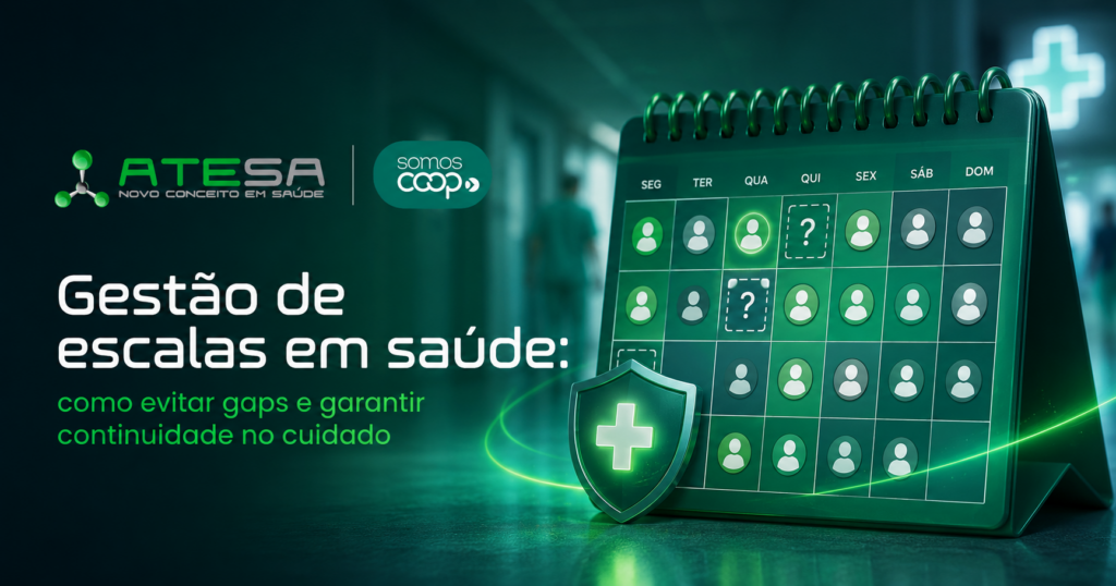 gestão de escalas em saúde com cooperativa ATESA