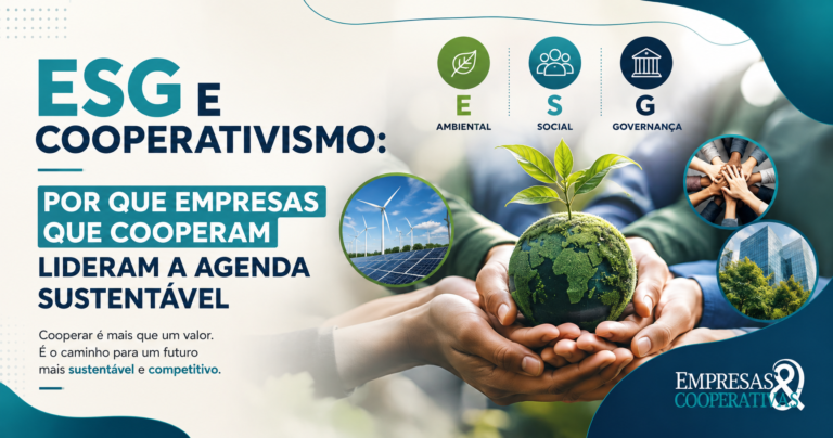 ESG e Cooperativismo: Empresas que Cooperam Lideram