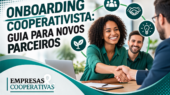 O onboarding cooperativista é o processo de apresentar o modelo cooperativista a novos parceiros e sócios cooperados — explicando seus princípios, direitos, deveres e diferenças em relação ao modelo CLT de forma clara, acolhedora e juridicamente segura.